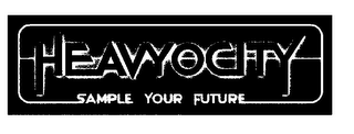 HEAVYOCITY SAMPLE YOUR FUTURE logo
