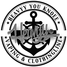 HEAVYY YOU KNOEE VAPING & CLOTHINGLINE HEAVYY NO logo
