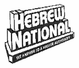 HEBREW NATIONAL WE ANSWER TO A HIGHER AUTHORITY logo