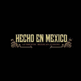 HECHO EN MEXICO AUTHENTIC MEXICAN CUISINE logo