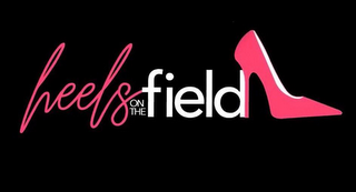 HEELS ON THE FIELD logo