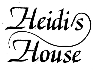 HEIDIS HOUSE