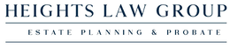 HEIGHTS LAW GROUP ESTATE PLANNING PROBATE