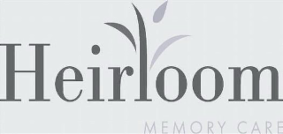 HEIRLOOM MEMORY CARE