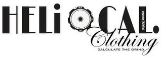 HELI-CAL CLOTHING. CLOTHING CALCULATE THE GRIND PROLIFIC ROTATION logo