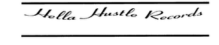 HELLA HUSTLE RECORDS logo