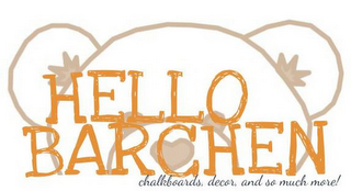 HELLO BARCHEN CHALKBOARDS, DECOR, AND SO MUCH MORE! logo