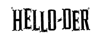 "HELLO-DER " logo