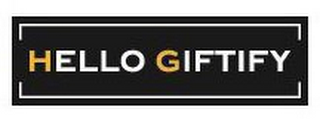 HELLO GIFTIFY