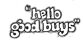 "HELLO GOOD BUYS" logo