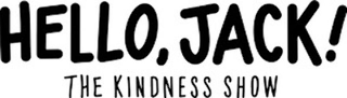 HELLO, JACK! THE KINDNESS SHOW logo