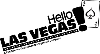 HELLO LAS VEGAS! A FULL SERVICE DESTINATION MANAGEMENT COMPANY logo