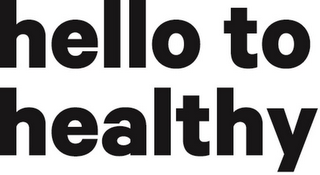 HELLO TO HEALTHY logo