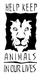 HELP KEEP ANIMALS IN OUR LIVES logo