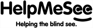 HELP ME SEE HELPING THE BLIND SEE. logo