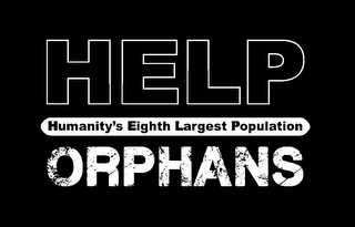 HELP ORPHANS HUMANITY'S EIGHTH LARGEST POPULATION logo