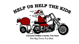 HELP US HELP THE KIDS TARRANT/DALLAS COUNTY TOY RUN THE BIG TEXAS TOY RUN logo