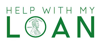 HELP WITH MY LOAN IN GOD WE TRUST LIBERTY logo