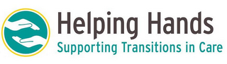 HELPING HANDS SUPPORTING TRANSITIONS INCARE logo
