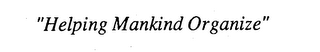 "HELPING MANKIND ORGANIZE" logo