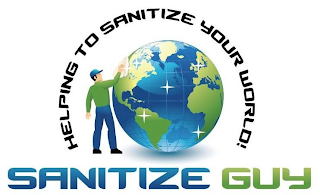 HELPING TO SANITIZE YOUR WORLD! SANITIZE GUY logo