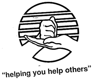 "HELPING YOU HELP OTHERS" logo