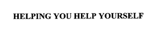 HELPING YOU HELP YOURSELF logo