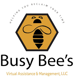 HELPING YOU RECLAIM YOUR TIME BUSY BEE'S VIRTUAL ASSISTANCE & MANAGEMENT, LLC logo