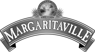 · HEMISHERE DANCER · PREMIUM MARGARITAVILLE logo