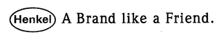 HENKEL A BRAND LIKE A FRIEND. logo