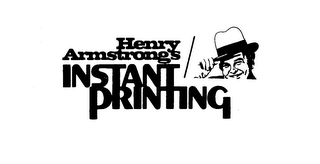 HENRY ARMSTRONG'S INSTANT PRINTING logo