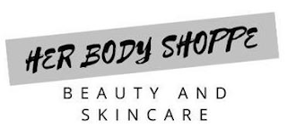 HER BODY SHOPPE BEAUTY AND SKINCARE logo
