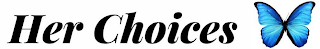 HER CHOICES logo