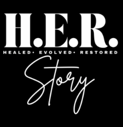 H.E.R. HEALED EVOLVED  RESTORED STORY logo