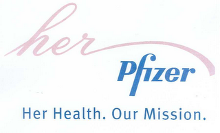 HER PFIZER HER HEALTH. OUR MISSION logo