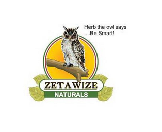 HERB THE OWL SAYS ... BE SMART! ZETAWIZE NATURALS logo