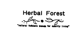 HERBAL FOREST "NATURAL FOLKLORE BLENDS FOR QUALITY LIVING" logo