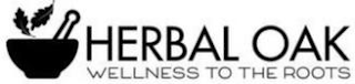 HERBAL OAK WELLNESS TO THE ROOTS logo