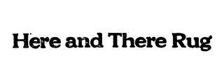 HERE AND THERE RUG logo