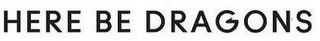 HERE BE DRAGONS logo