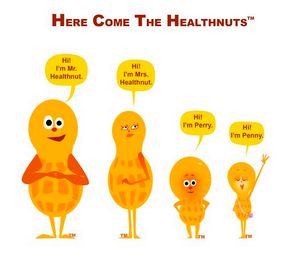 HERE COME THE HEALTHNUTS HI! I'M MR. HEALTHNUT HI! I'M MRS. HEALTHNUT HI! I'M PERRY HI! I'M PENNY logo