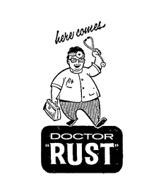 HERE COMES DOCTOR "RUST" logo