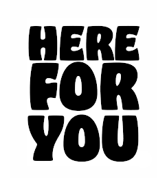 HERE FOR YOU logo
