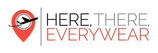 HERE, THERE, EVERYWEAR logo
