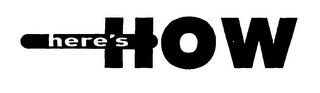 HERE'S HOW logo
