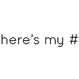 HERE'S MY # logo