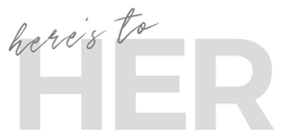 HERE'S TO HER logo