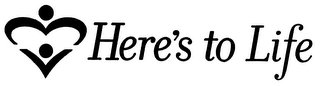 HERE'S TO LIFE logo