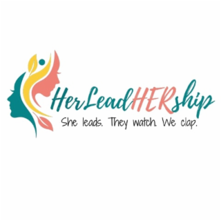 HERLEADHERSHIP SHE LEADS. THEY WATCH. WE CLAP. logo