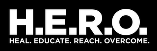 H.E.R.O. HEAL. EDUCATE. REACH. OVERCOME. logo